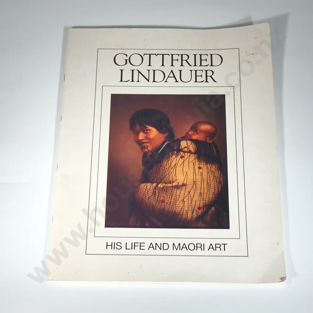 Gottfried Lindauer : His Life and Maori Art Gordon, Text Dr Briar Gordon, Prof. Peter Stupples. Photography Anne Loot Image 1++