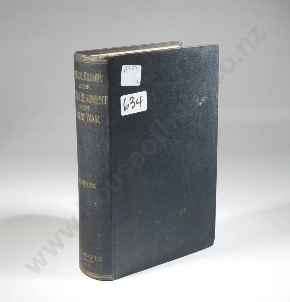 A. E. Byrne. The Official History of the Otago regimenting the Great War. Image 1++