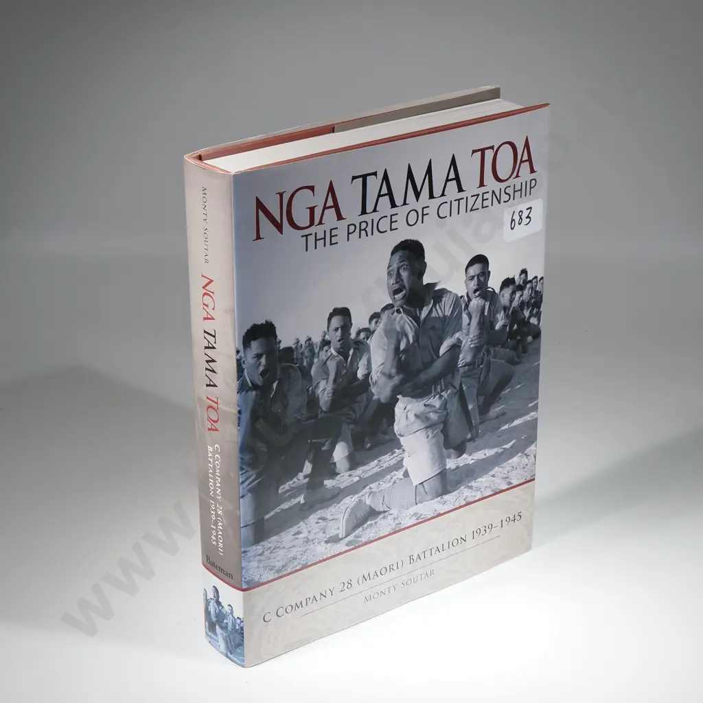 Nga Tama Toa, The Price of Citezanship - Monty Soutar - 28th Battalion 1939-1945  Image 1++